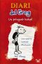 [Diary of a Wimpy Kid 01] • Un pringat total